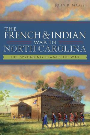 Buy The French & Indian War in North Carolina at Amazon