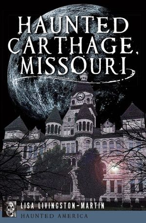 Buy Haunted Carthage, Missouri at Amazon