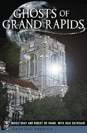 Buy Ghosts of Grand Rapids at Amazon