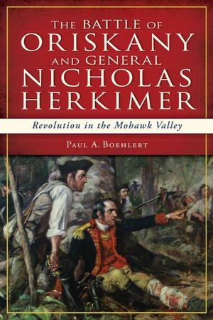 Buy The Battle of Oriskany and General Nicholas Herkimer at Amazon
