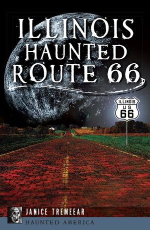 Buy Illinois Haunted Route 66 at Amazon