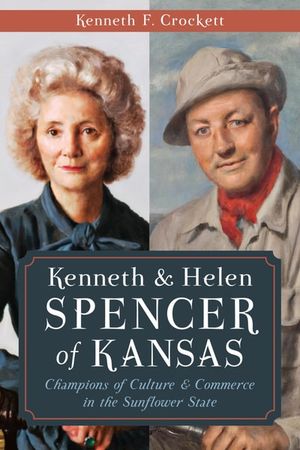 Kenneth  Helen Spencer of Kansas