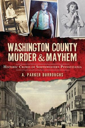 Buy Washington County Murder & Mayhem at Amazon