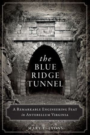 Buy The Blue Ridge Tunnel at Amazon