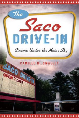 The Saco Drive-In