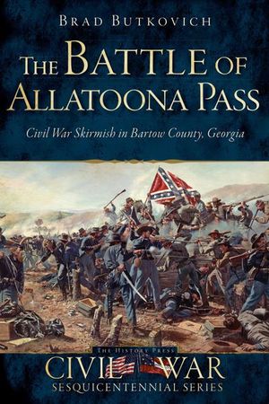 Buy The Battle of Allatoona Pass at Amazon