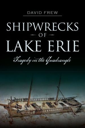 Buy Shipwrecks of Lake Erie at Amazon