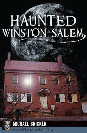 Buy Haunted Winston-Salem at Amazon