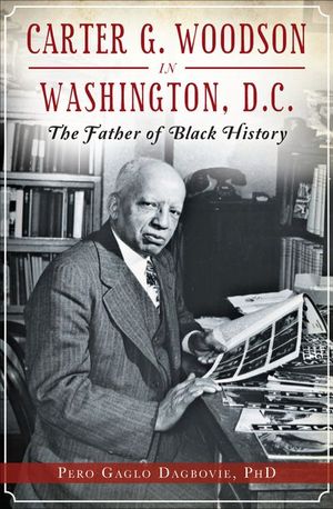 Buy Carter G. Woodson in Washington, D.C. at Amazon