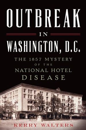 Buy Outbreak in Washington, D. C. at Amazon