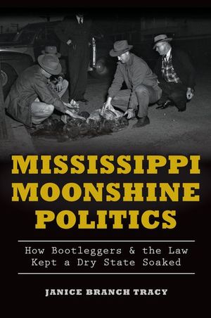 Buy Mississippi Moonshine Politics at Amazon