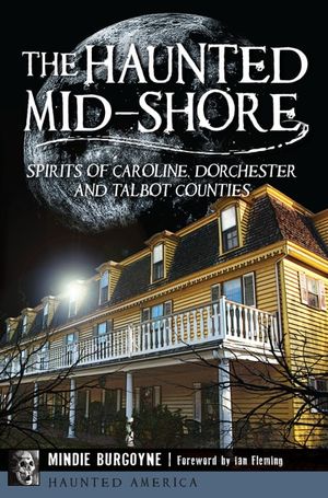 The Haunted Mid-Shore
