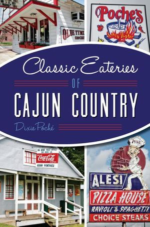 Buy Classic Eateries of Cajun County at Amazon