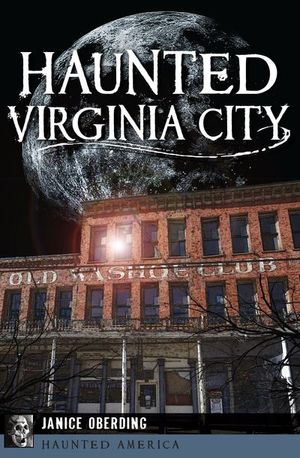 Haunted Virginia City