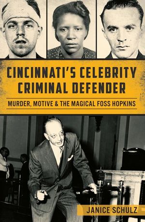 Buy Cincinnati's Celebrity Criminal Defender at Amazon