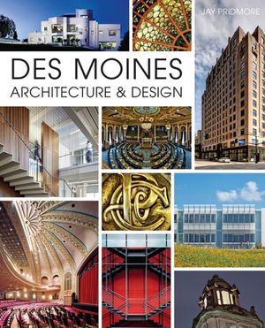 Des Moines Architecture  Design