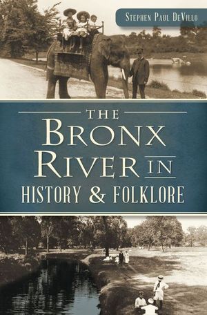 Buy The Bronx River in History & Folklore at Amazon