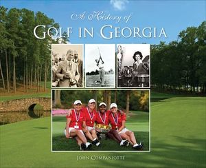 A History of Golf in Georgia