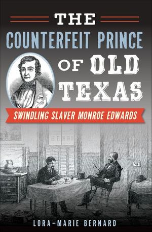 The Counterfeit Prince of Old Texas