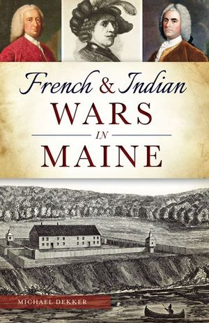 Buy French & Indian Wars in Maine at Amazon