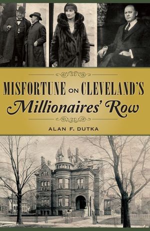 Buy Misfortune on Cleveland's Millionaries' Row at Amazon