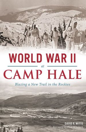 Buy World War II at Camp Hale at Amazon