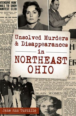 Buy Unsolved Murders & Disappearances in Northeast Ohio at Amazon