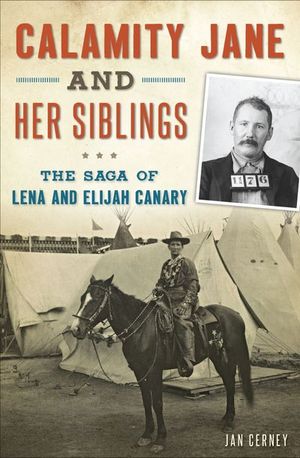 Buy Calamity Jane and Her Siblings at Amazon