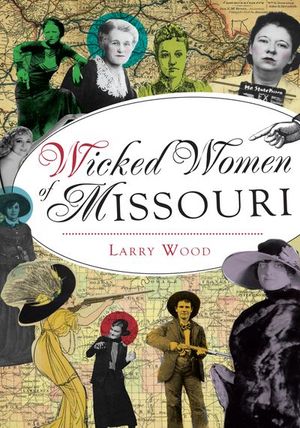 Buy Wicked Women of Missouri at Amazon