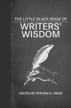 Buy The Little Black Book of Writers' Wisdom at Amazon