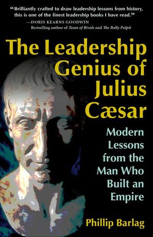 Buy The Leadership Genius of Julius Caesar at Amazon