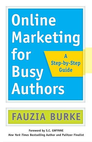 Online Marketing for Busy Authors