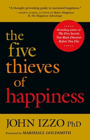 The Five Thieves of Happiness