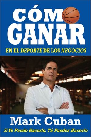 Como Ganar en el Deporte de los Negocios