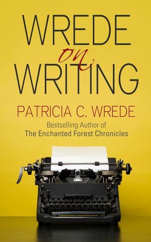 Buy Wrede on Writing at Amazon