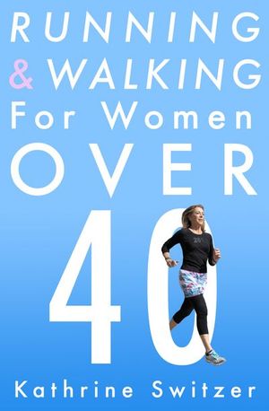 Buy Running & Walking For Women Over 40 at Amazon