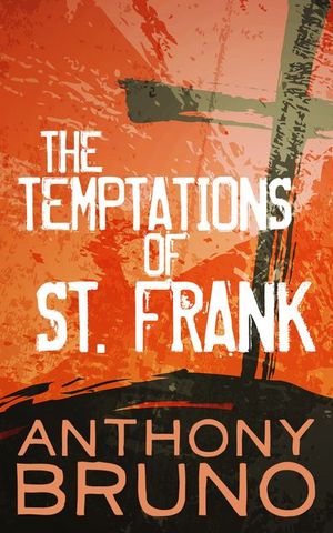 Buy The Temptations of St. Frank at Amazon