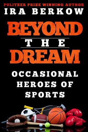 Beyond the Dream