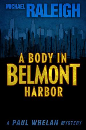 Buy A Body in Belmont Harbor at Amazon