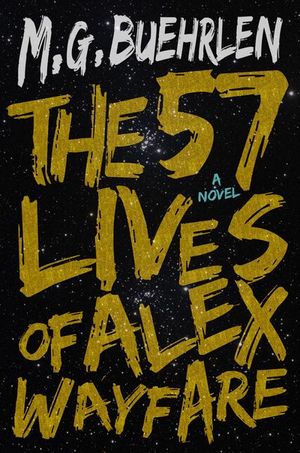 Buy The 57 Lives of Alex Wayfare at Amazon