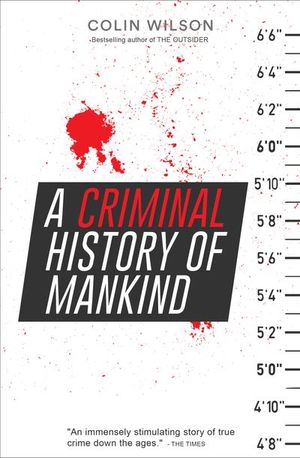 Buy A Criminal History of Mankind at Amazon