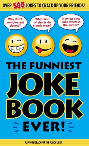 Buy The Funniest Joke Book Ever! at Amazon