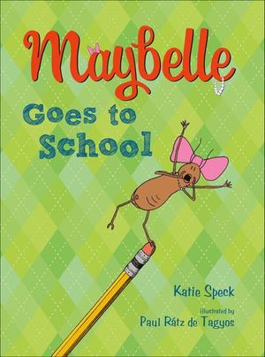 Maybelle Goes to School