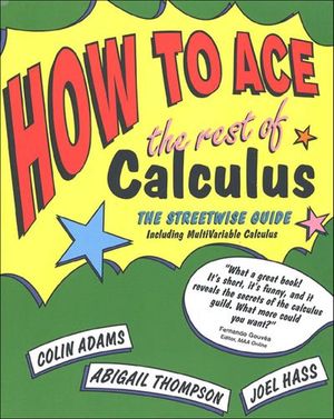 Buy How to Ace the Rest of Calculus at Amazon