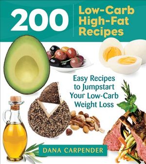 Buy 200 Low-Carb High-Fat Recipes at Amazon
