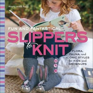Buy Fun and Fantastical Slippers to Knit at Amazon