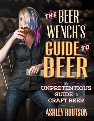 Buy The Beer Wench's Guide to Beer at Amazon