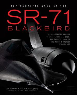 Buy The Complete Book of the SR-71 Blackbird at Amazon