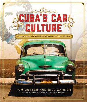 Cuba's Car Culture