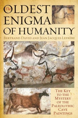 Buy The Oldest Enigma of Humanity at Amazon